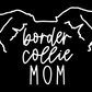 Border Collie Mom or Custom Name Ears - Vinyl Decal
