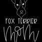 Fox Terrier Mom or Custom Name - Vinyl Decal