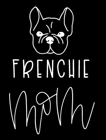 Frenchie Mom or Custom Name - Vinyl Decal