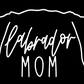 Labrador Mom or Custom Name Ears - Vinyl Decal