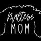 Maltese Mom or Custom Name Ears - Vinyl Decal