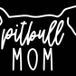 Pitbull Mom or Custom Name Ears - Vinyl Decal