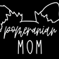Pomeranian Mom or Custom Name Ears - Vinyl Decal