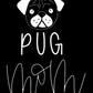 Pug Mom or Custom Name - Vinyl Decal