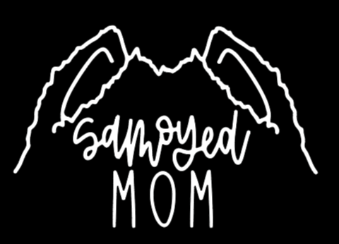 Samoyed Mom or Custom Name Ears - Vinyl Decal