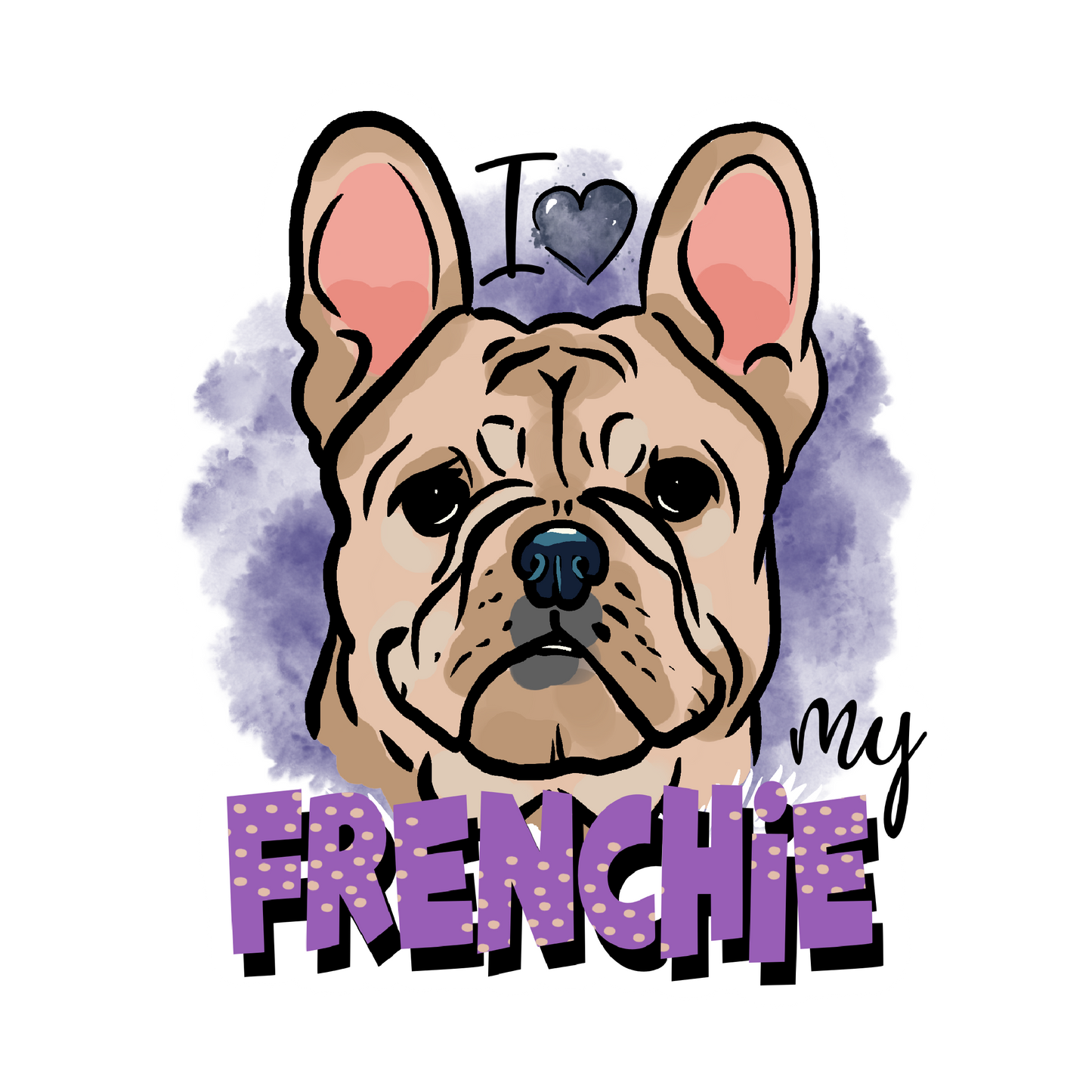 I Love My Frenchie - Sticker